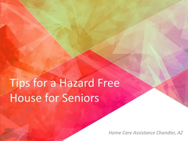 Tips for a hazard free house for seniors
