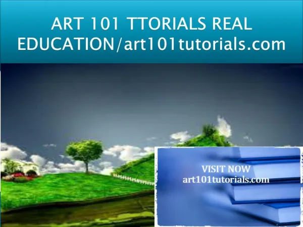 ART 101 TUTORIALS REAL EDUCATION/art101tutorials.com