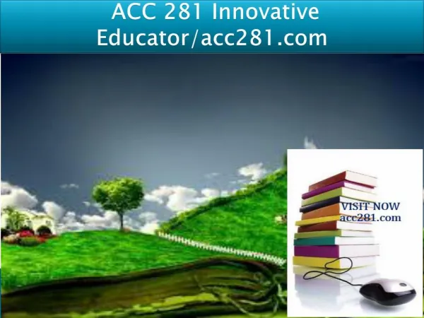 ACC 281 Innovative Educator/acc281.com