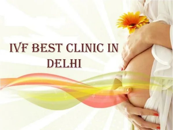 IVF best clinic in delhi