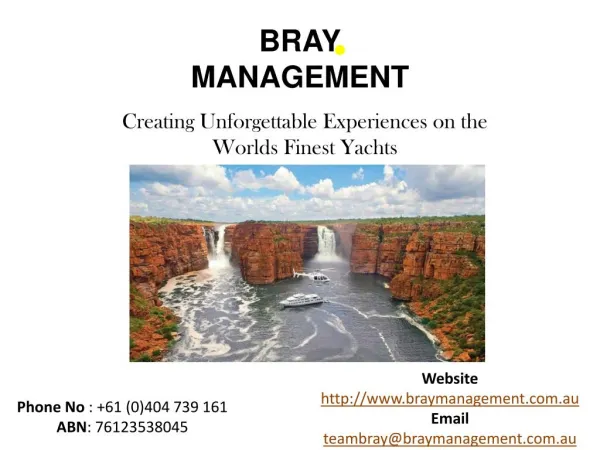 Enjoy the Luxurious Boat Charter with Bray Management