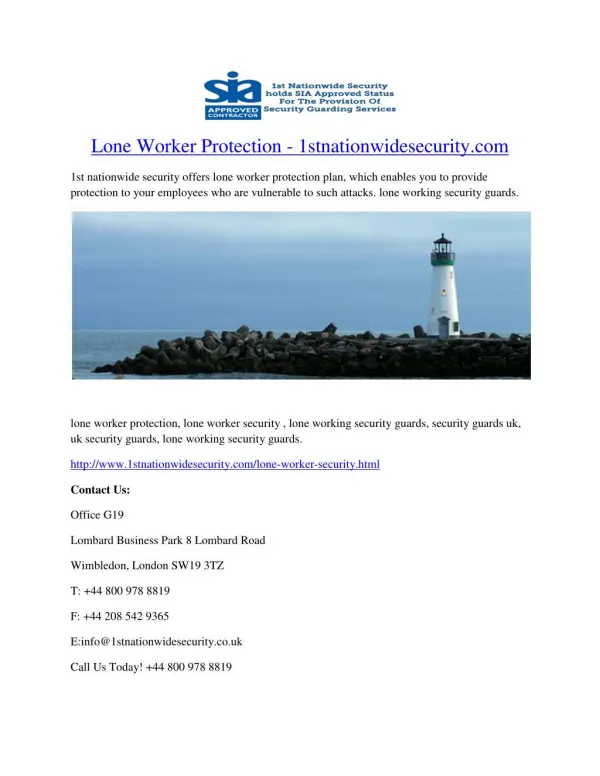 Lone Worker Protection - 1st nationwide security offers lone worker protection plan, which enables you to provide prote