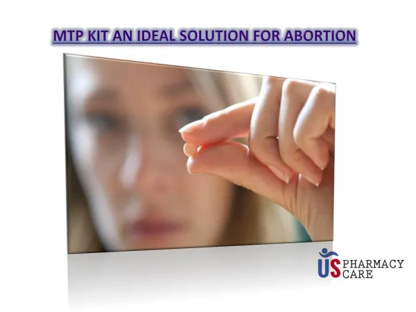 MTP Kit an ideal solution for Abortion