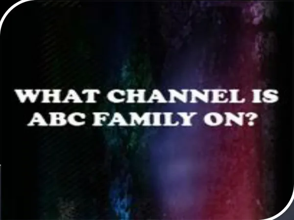 What Channel ABC Family