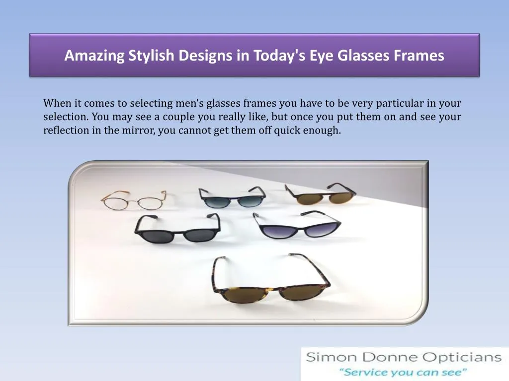 amazing stylish designs in today s eye glasses frames