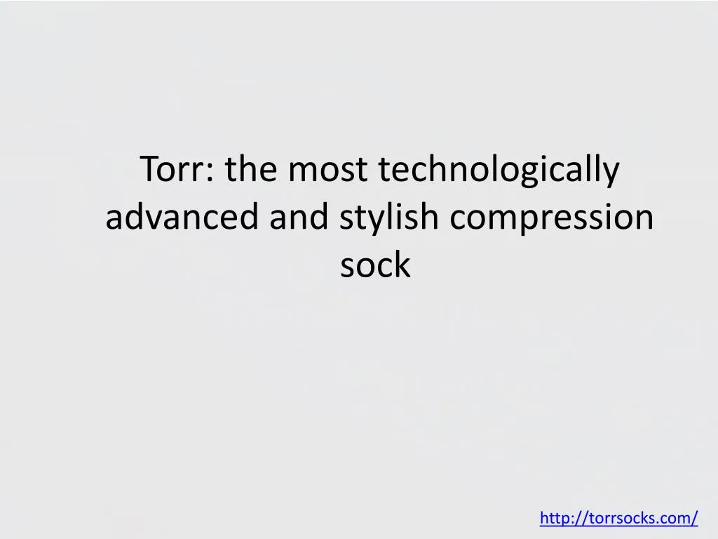 torr the most technologically advanced and stylish compression sock