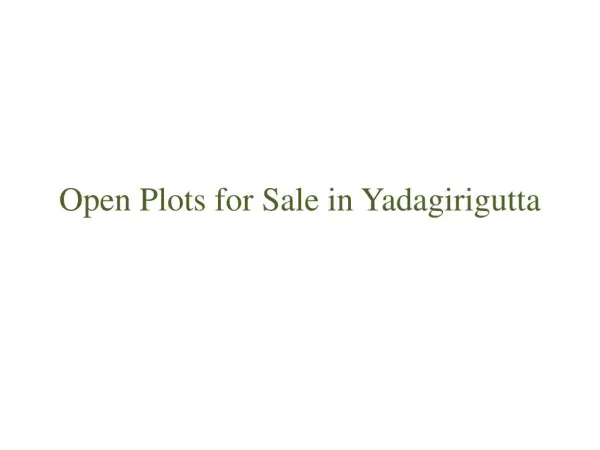Open Plots for Sale in Yadagirigutta