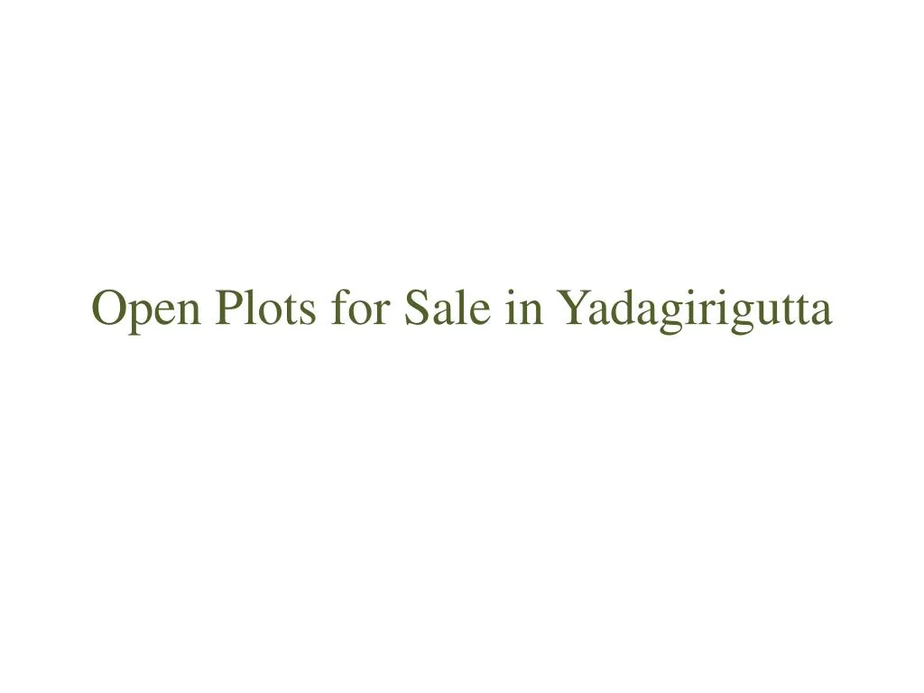 open plots for sale in yadagirigutta