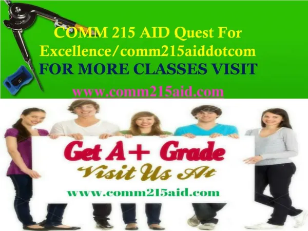 COMM 215 AID Quest For Excellence/comm215aiddotcom
