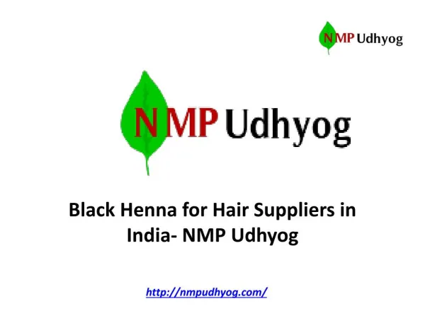 Black Henna for Hair Suppliers in India- NMP Udhyog