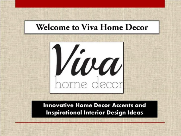 Innovative Home Decor Accentsand Inspirational Interior Design Ideas – Viva Home Decor