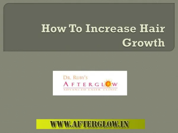 Tips for Increase Hair Growth