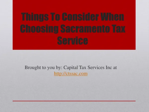 Things To Consider When Choosing Sacramento Tax Service