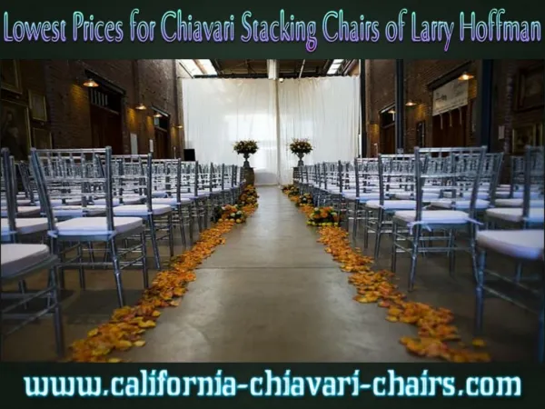 Lowest Prices for Chiavari Stacking Chairs of Larry Hoffman