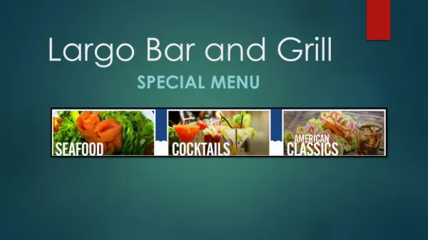 Largo Bar and Grill - Special Menu