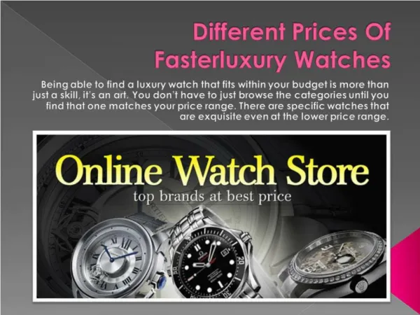 Different prices of faserluxury watches