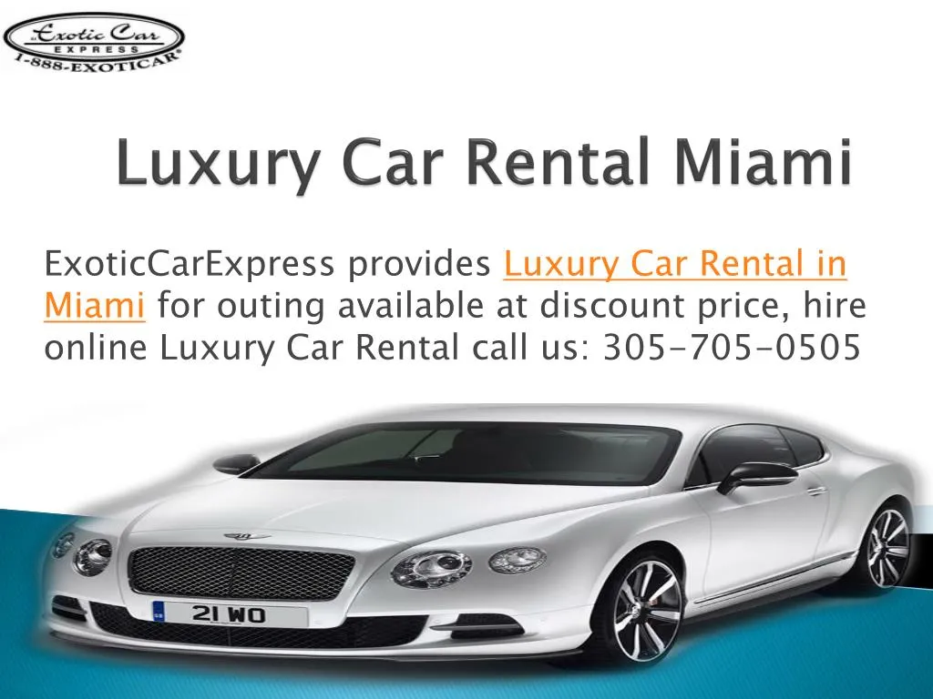 luxury car rental miami