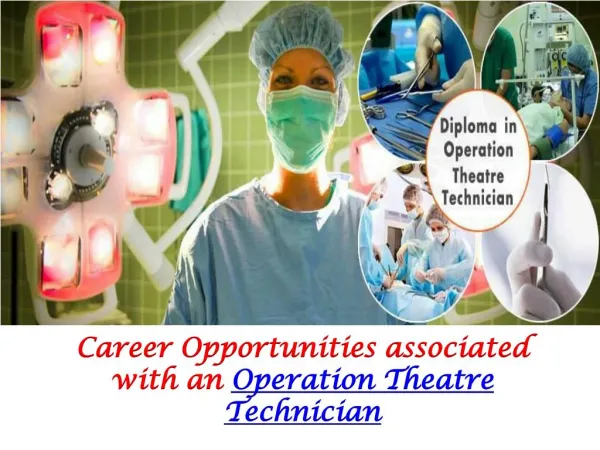 Career Opportunities associated with an Operation Theatre Technician