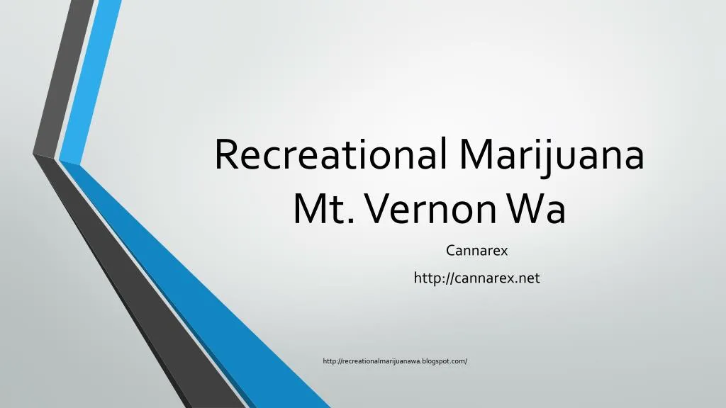 recreational marijuana mt vernon wa
