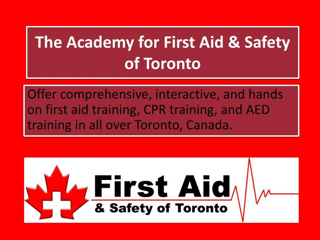 the academy for first aid safety of toronto