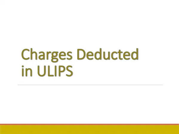 Charges deducted in ulips - Best Ulip Insurance Policy