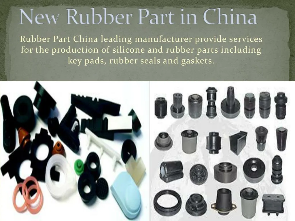 new rubber part in china