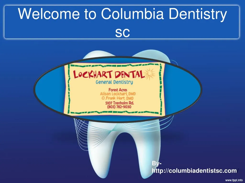 welcome to columbia dentistry sc