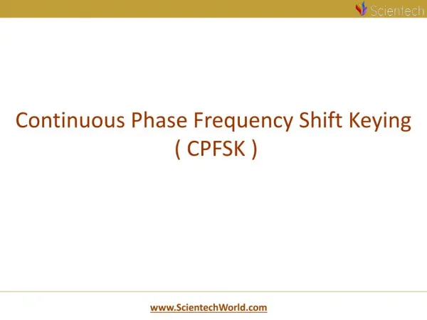 Continuous Phase Frequency Shift Keying