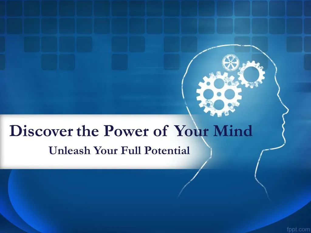 discover the power of your mind