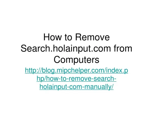 How to Remove Search.holainput.com from Computers