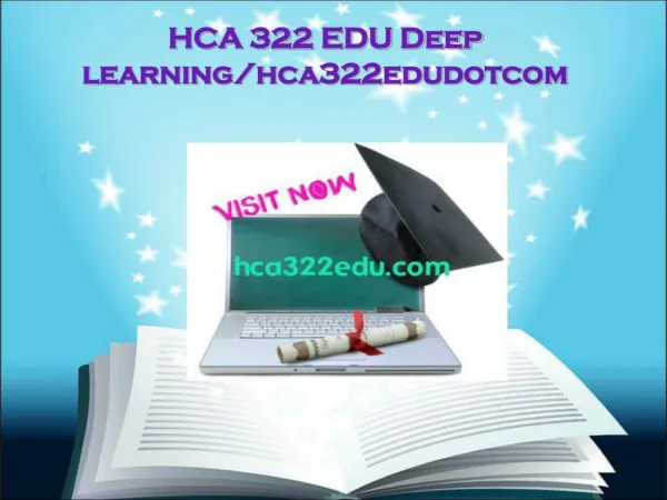 HCA 322 EDU Deep learning/hca322edudotcom