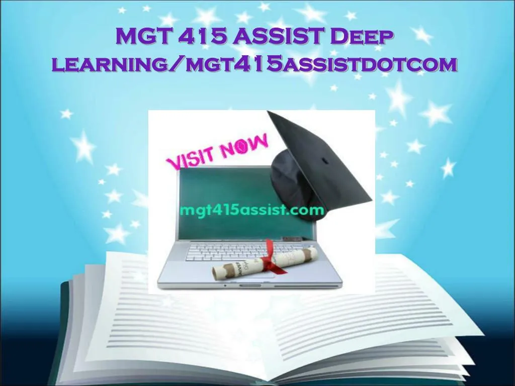 mgt 415 assist deep learning mgt415assistdotcom