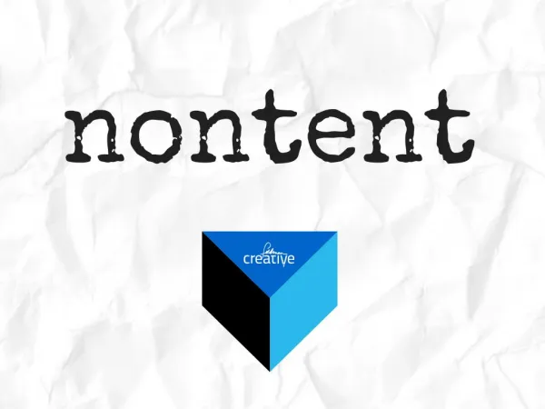 Nontent - This is not content marketing