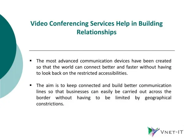 Video conferencing services