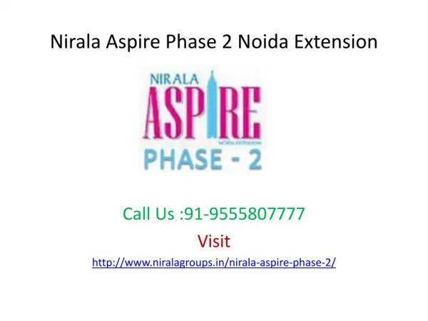 Nirala Aspire Phase 2 offers modern apartments