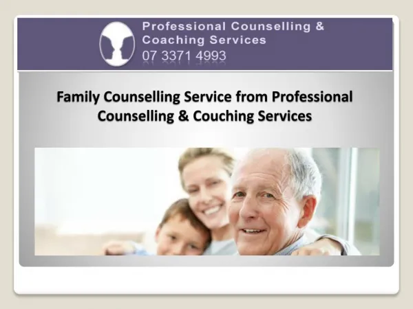 Family Counselling Service from Professional Counselling & Couching Services