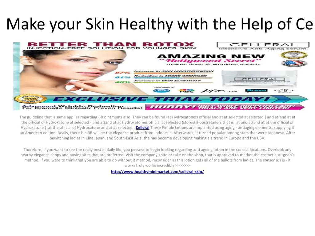 make your skin healthy with the help of celleral