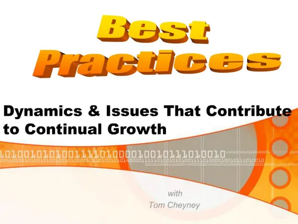 Dynamics Issues That Contribute to Continual Growth