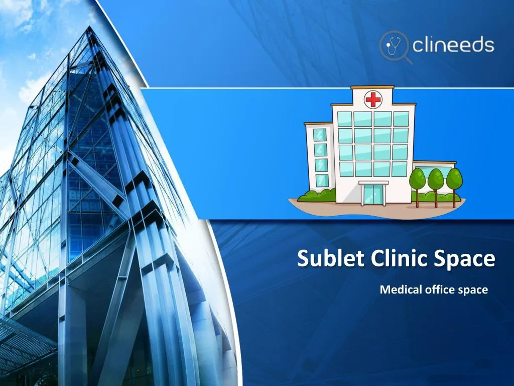 sublet clinic space