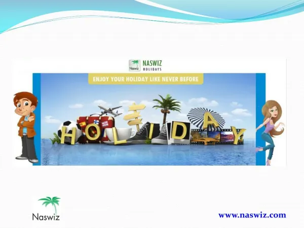 Naswiz Holidays Reviews and Complaints - Why choose Naswiz Holidays?