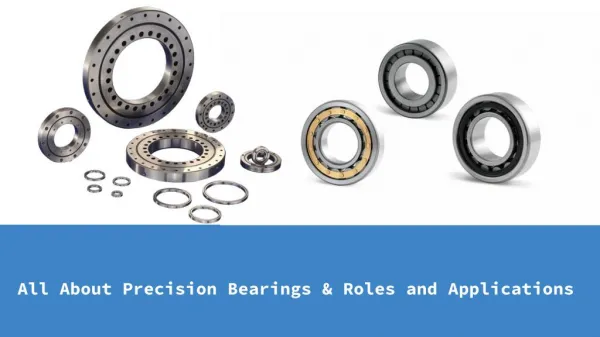 About precision bearings & roles and applications in India