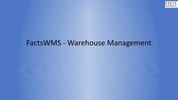 FactsWMS - Warehouse Management