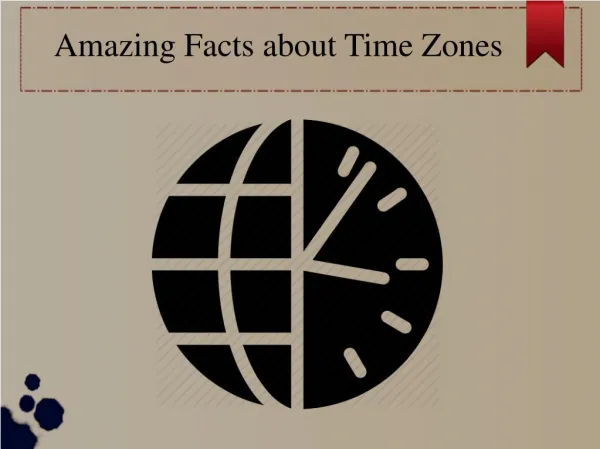 What Time in World Countries - Interesting Facts