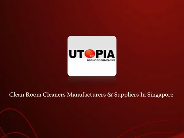 Cleanroom Cleaners Suppliers Singapore