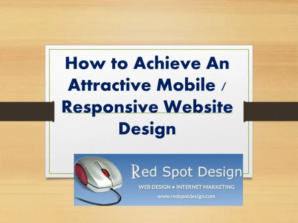 How to Achieve An Attractive Mobile / Responsive Website Design
