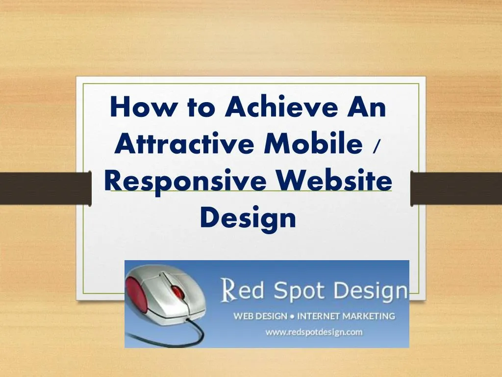 how to achieve an attractive mobile responsive website design