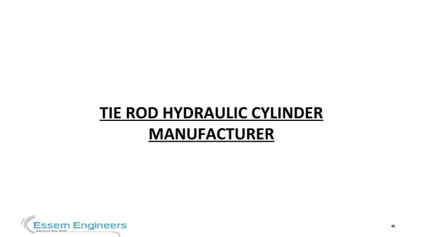 Essem Engineers - Tie Rod Hydarulic Cylinder Manufacturer