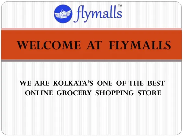New Online Grocery Shopping Store in Kolkata at Flymalls