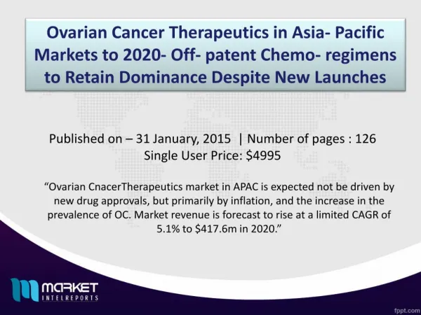 Ovarian Cancer Therapeutics in APAC Market Forecast & Future Industry Trends