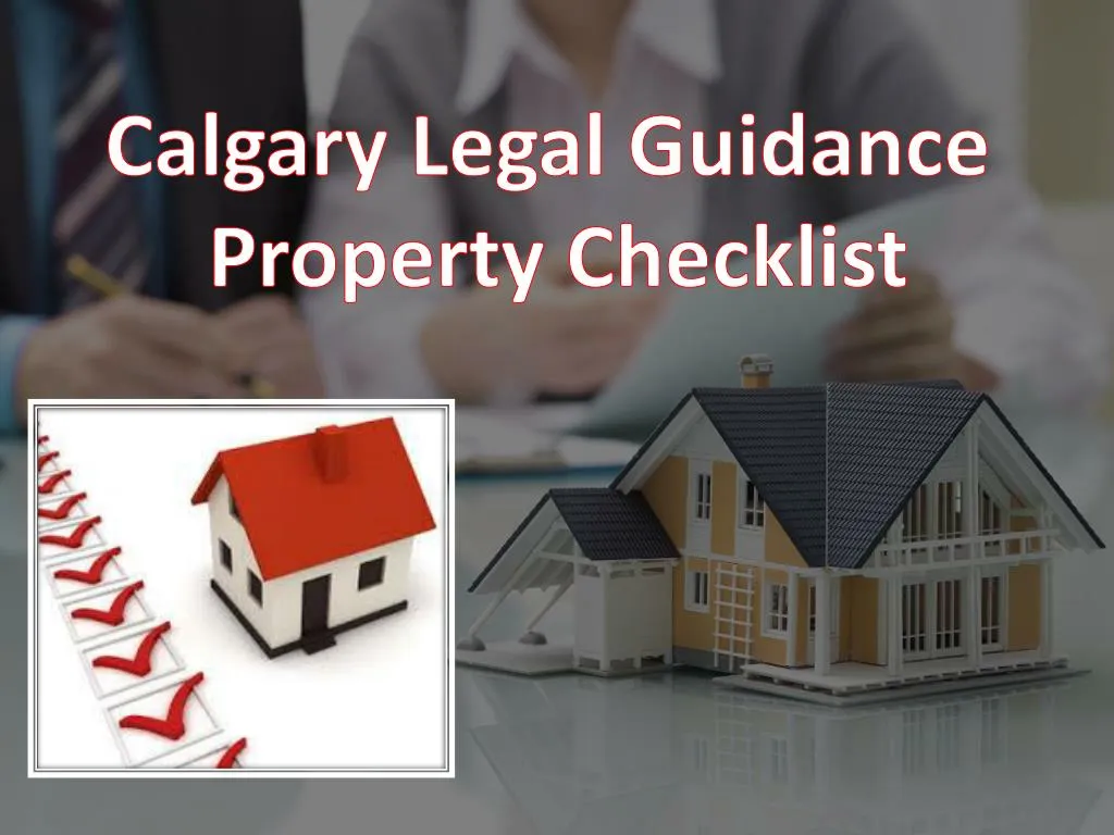 calgary legal guidance property checklist